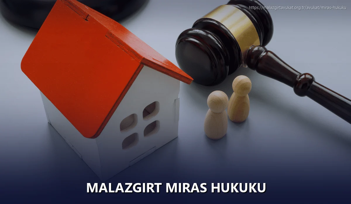 Malazgirt Miras Hukuku