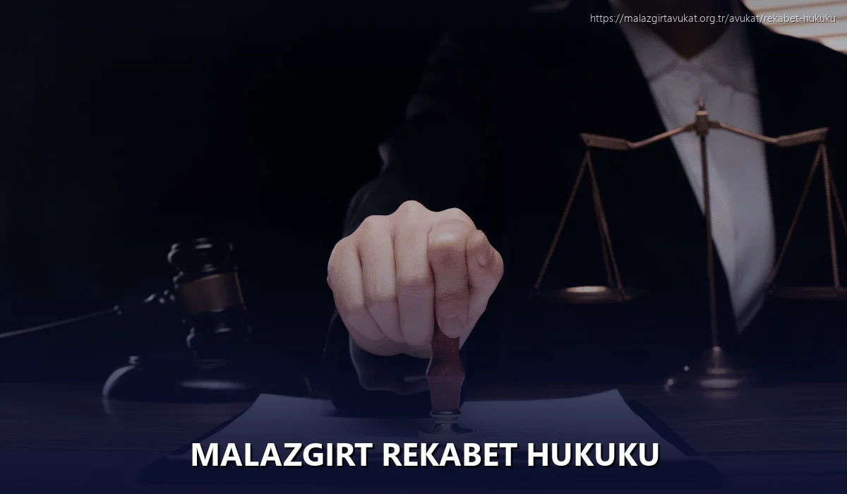 Malazgirt Rekabet Hukuku